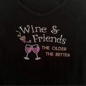 Sequin Shirt Funny “Wine & Friends The Older The Better”
